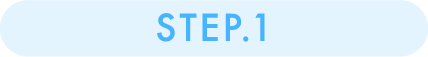 STEP.1